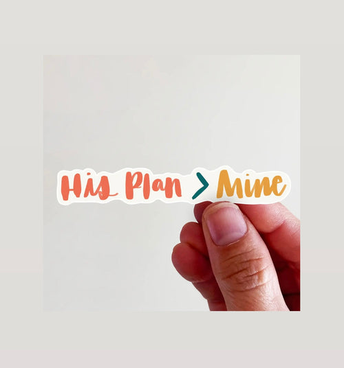 His Plans > Mine Vinyl Sticker