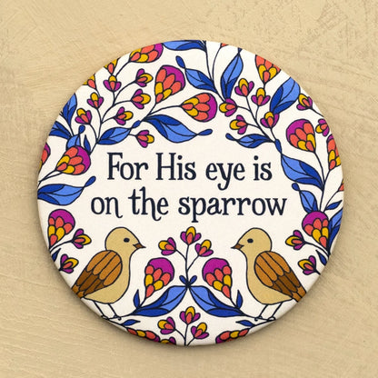 His Eye Is On the Sparrow Hymn Magnet